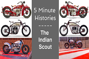 THE HISTORIES : INDIAN SCOUT
