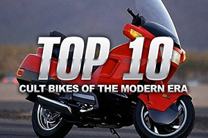 TOP 10 CULT BIKES OF THE MODERN ERA