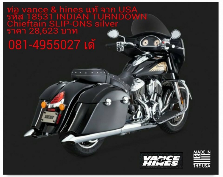 New arrival !!! ท่อ vance & hines แท้ จาก USA รหัส 18531 INDIAN motorcycle TURNDOWN Chieftain SLIP-ONS silver ราคา 28,623 บาท http://products.vanceandhines.com/store/18531/ สนใจเป็นตัวแทนจำหน่ายผลิตภ
