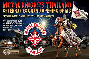 METAL KNIGHTS THAILAND CELEBRATES GRAND OPENING OF MC