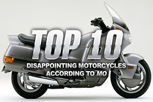 TOP 10 DISAPPOINTING MOTORCYCLES