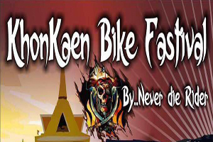 KHONKAEN BIKE FESTIVAL by NEVER DIE RIDER